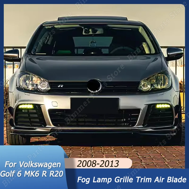 For Volkswagen Golf 6 MK6 R R20 2008-2013 Front Lip Bumper Side Hood Fog Lamp Light Cover Spoiler Air Vent Frame Trim ABS