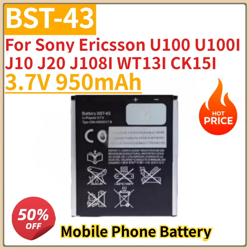 

High Quality New 3.7V 950mAh Mobile Phone Battery BST-43 For Sony Ericsson U100 U100I J10 J20 J108I WT13I CK15I