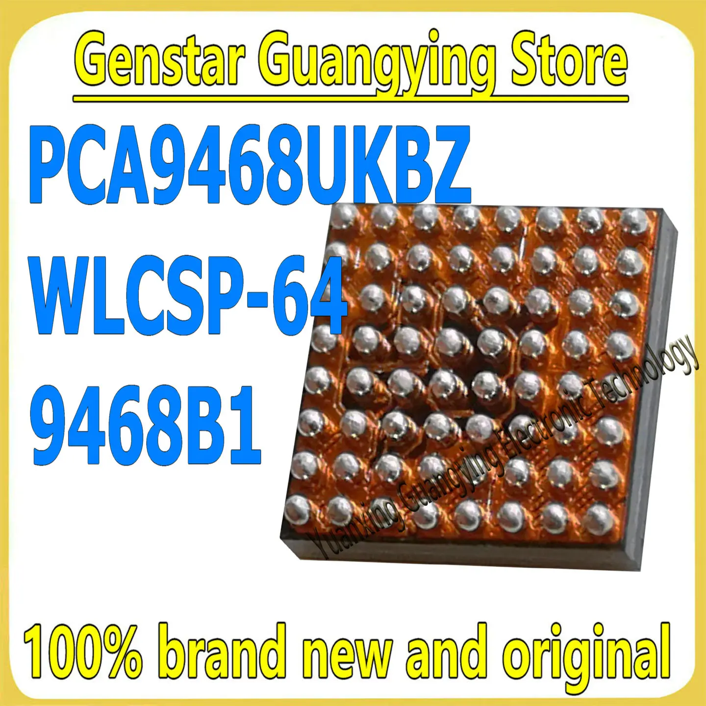 (1 Piece) PCA9468UK PCA9468UKZ PCA9468UKBZ PCA9468 9468B1 WLCSP64 SMD Chip IC 100% Brand New and Original
