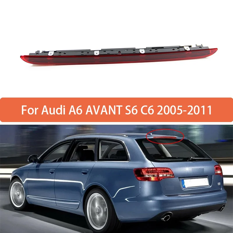 

Высоко установленный стоп-сигнал в сборе для Audi A6 AVANT S6 C6 2005-2011 задний крыше 3-й стоп-сигнал дополнительные стоп-сигналы 4F 9945097