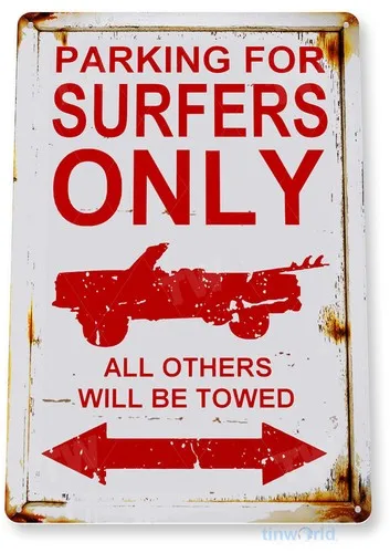 TIN SIGN Surfer Parking Warning Metal Décor Wall Art Beach Store Bar A637