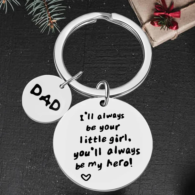 

Cute Dad Birthday Gift Keychain Father’s Day Gifts Key chain Keyring Holder I'll Always Be Your Little Girl