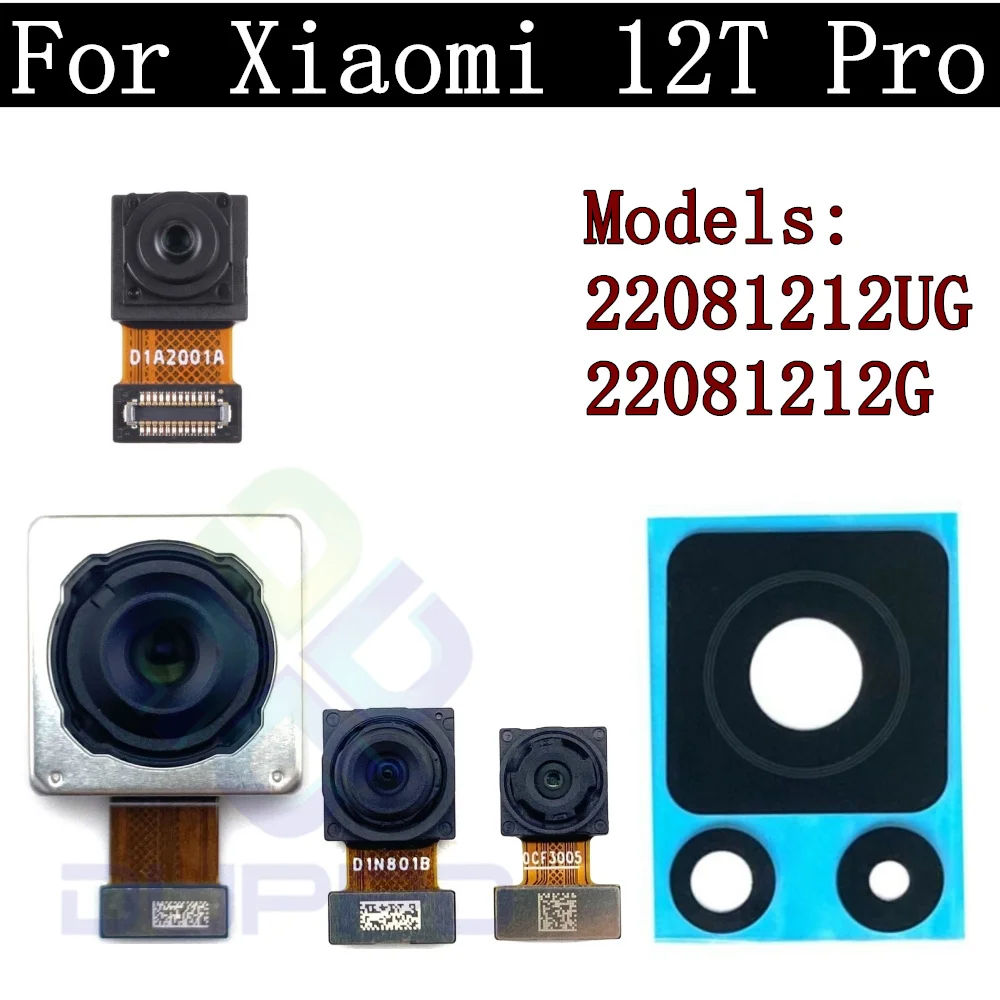 Back Camera Lens For Xiaomi 12T Pro 22081212UG, 22081212G Selfie Frontal Small Facing Front Rear Camera Module Spare Parts