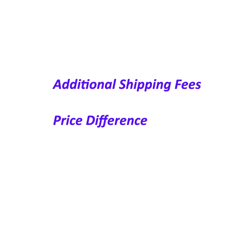 

Additional Shipping Fees Price Difference