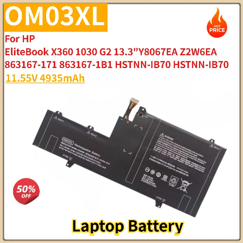 

Высококачественный аккумулятор для ноутбука OM03XL 11,55 В 4935 мАч для HP EliteBook X360 1030 G2 13,3 дюйма 863167-171 1B1 HSTNN-IB70 IB7O 1B70