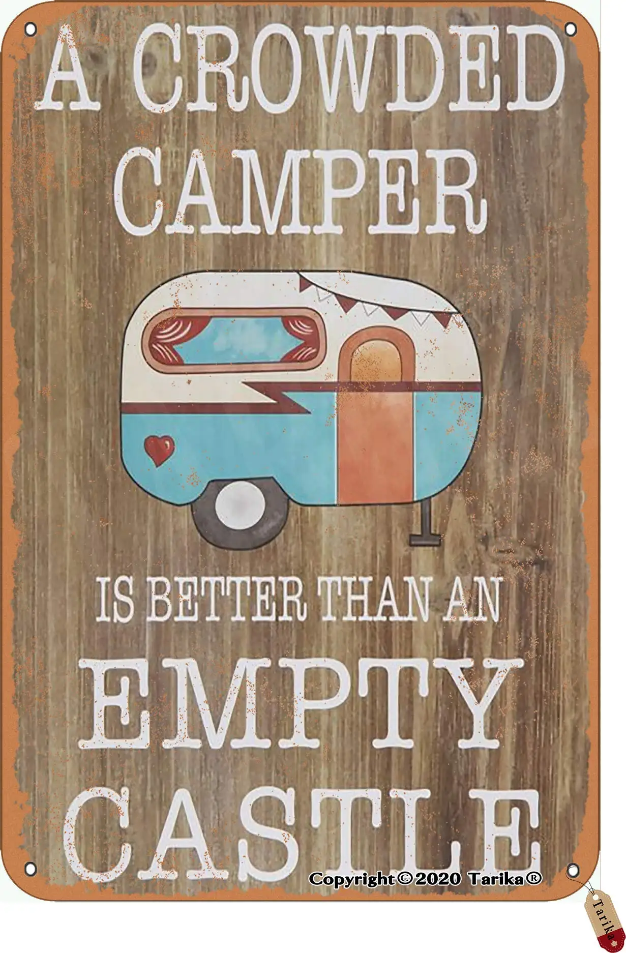 A Crowded Camper Is Better Than An Empty Castle Tin Retro Look  Decoration Crafts Sign For Home Inspirational Quotes Wall Decor