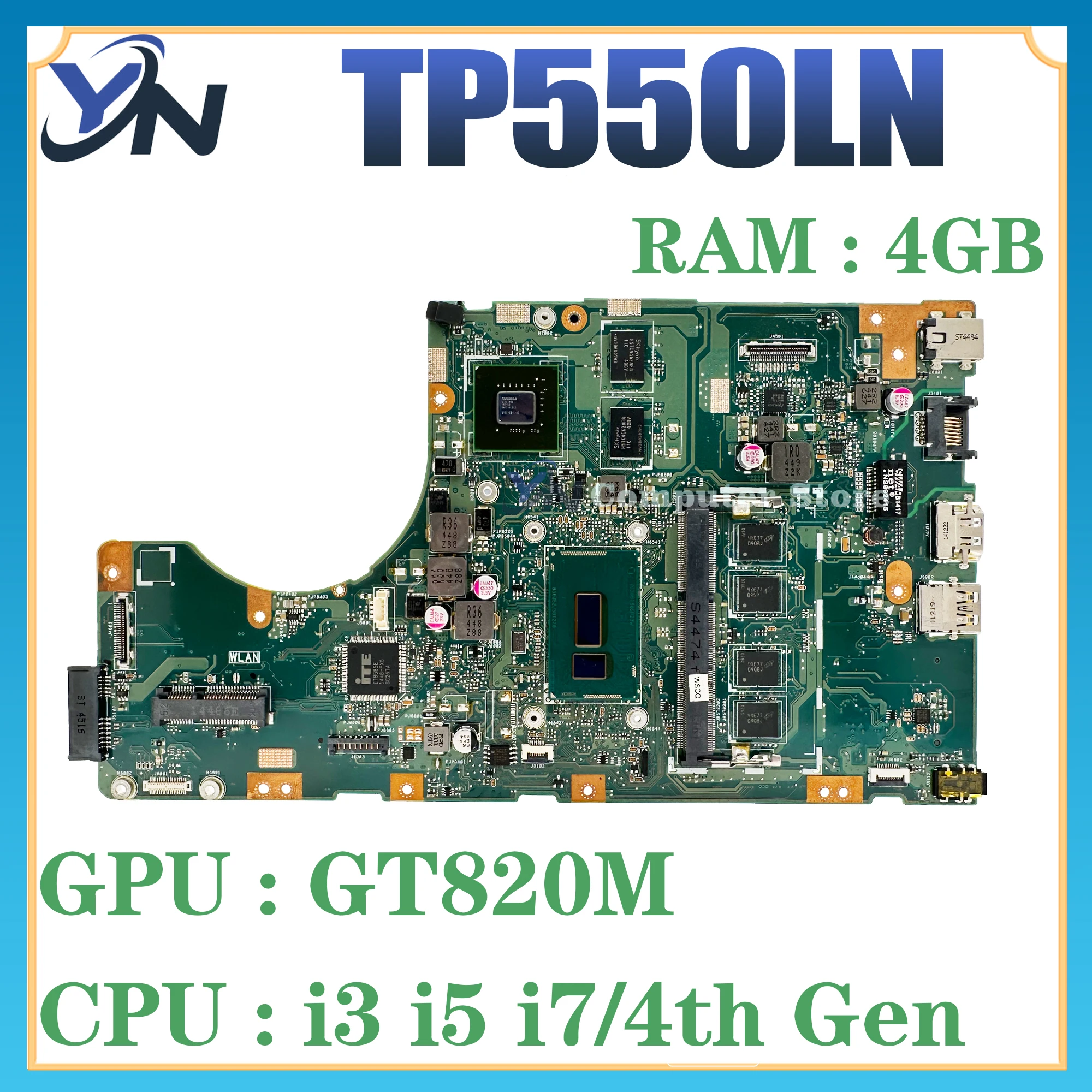 

Notebook Mainboard For ASUS TP550LN TP550LD TP550LJ TP550LA TP550L Laptop Motherboard I3 I5 I7 4th Gen 4GB/RAM GT820M/UMA