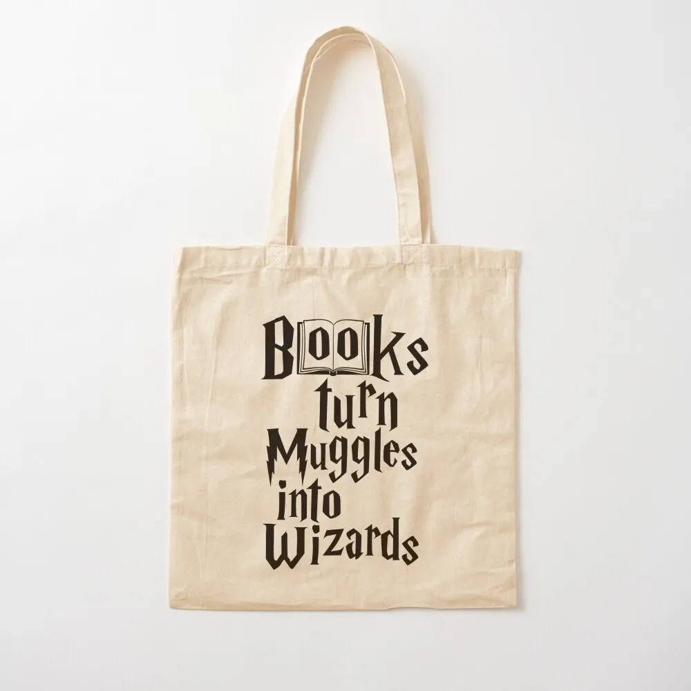 Books turn muggles into wizard Tote Bag Cloth bags Women's shopper Candy bags bag luxury women