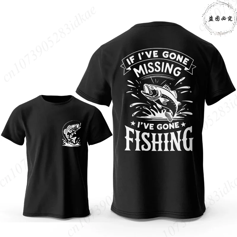 If I've Gone Missing I've Gone Fishing Funny Print T-Shirt | Men's Casual Short Sleeve O Neck Graphic Tee | Fisherman Streetwear