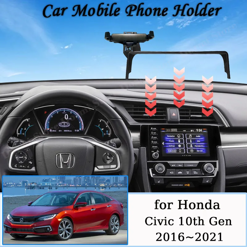 

Mobile Phone Holder for Honda Civic 10th Gen 2016~2021 FC FK GPS Screen Cell Stand Support Gravity Car Mount Auto Accessories