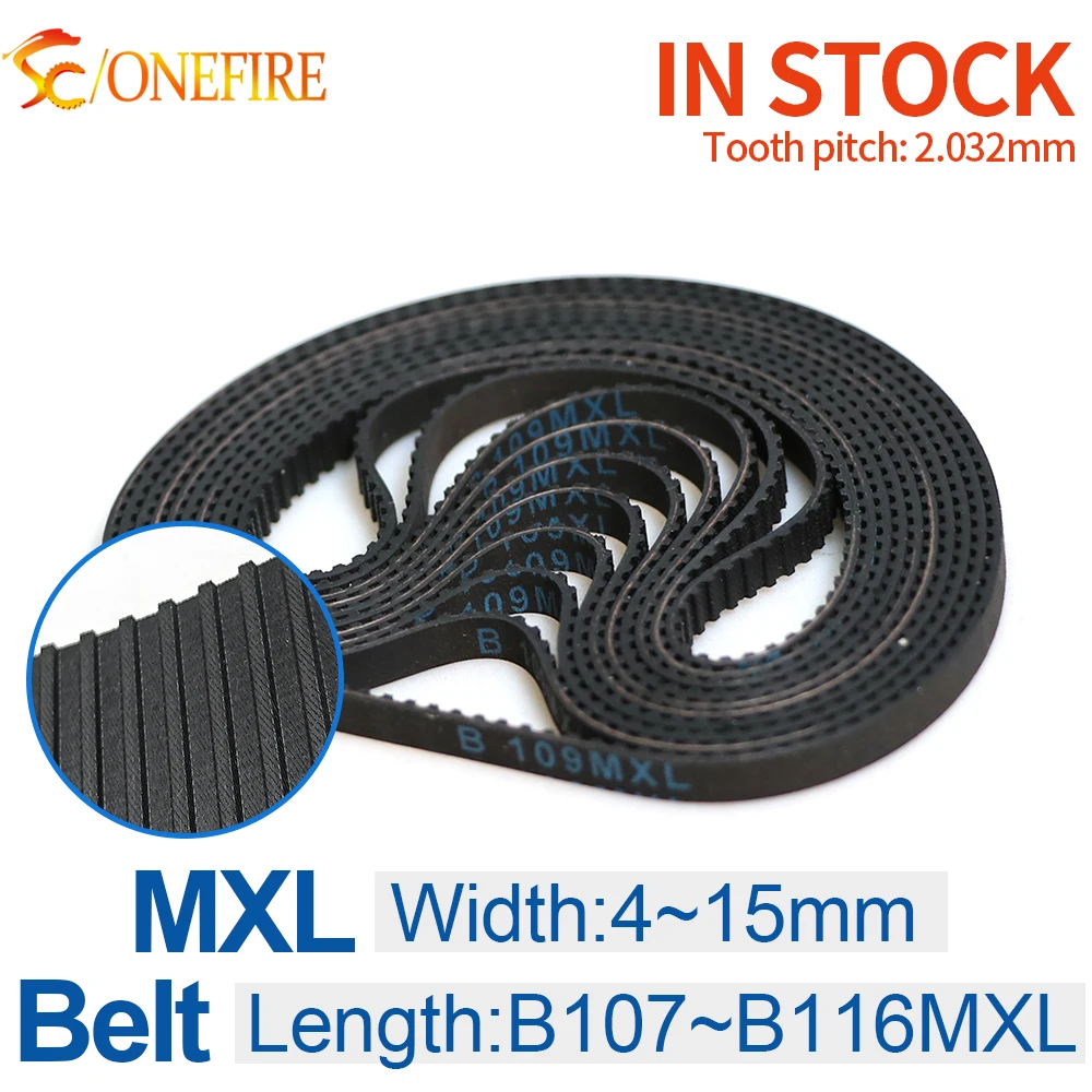ONEFIRE MXL Timing Belt B107/108/109/110/111/112/113/114/115/116MXL Belt width 4~15mm Synchronous Rubber Pitch 2.032mm For CNC