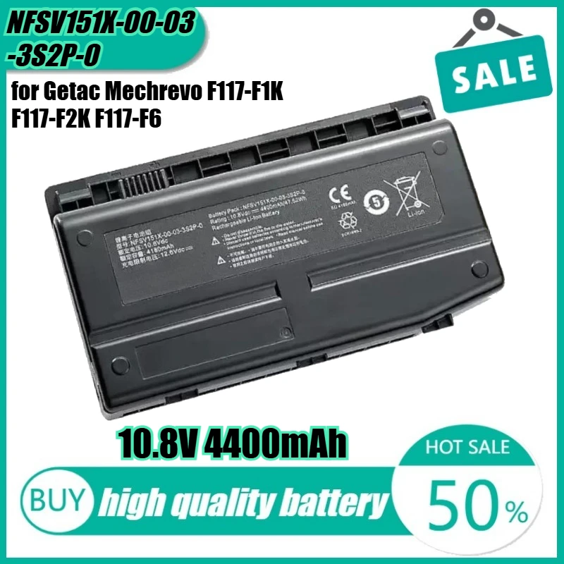 

10.8V 4400mAh NFSV151X-00-03-3S2P-0 Laptop Battery for Getac Mechrevo F117-F1K F117-F2K F117-F6 X6Ti-s X7Ti-s