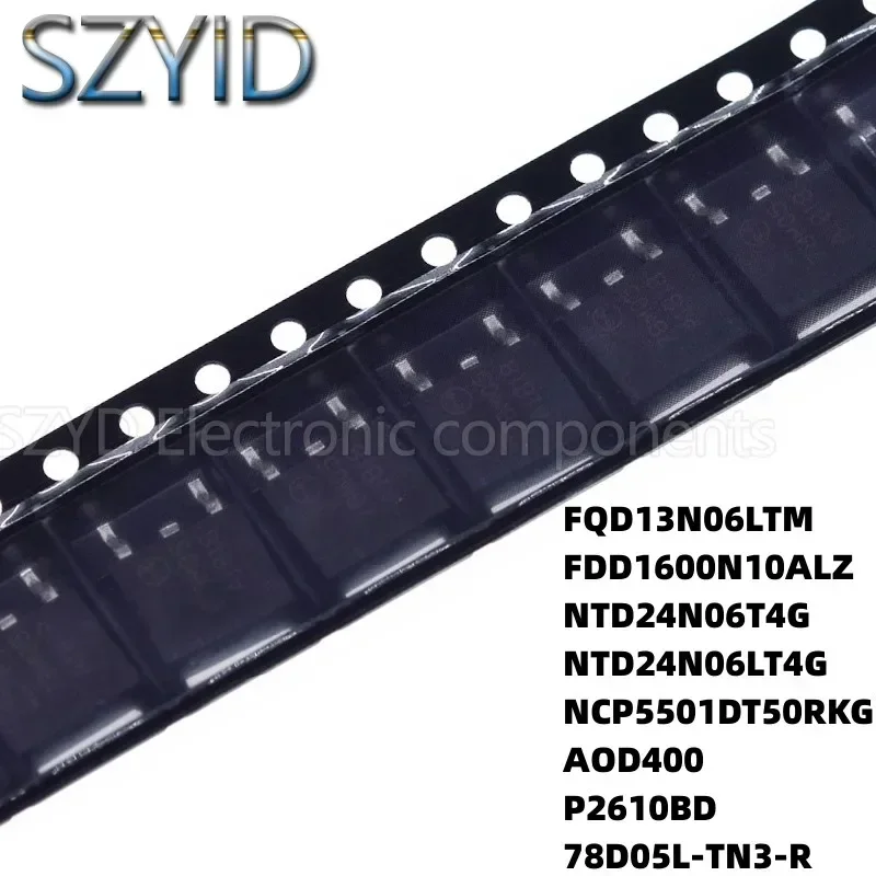 100PCS TO252 FQD13N06LTM FDD1600N10ALZ NTD24N06T4G NTD24N06LT4G NCP5501DT50RKG AOD400 P2610BD 78D05L-TN3-R