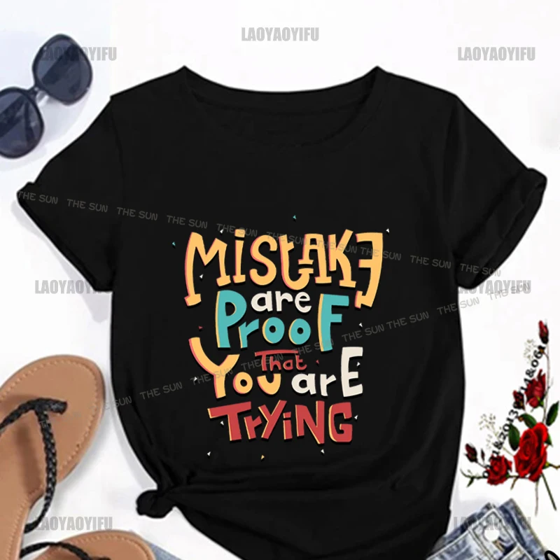 Mistake Are Proof That You Are Trying  Printing Casual T-Shirt Street Fashion Short Sleeve Clothing Streetwear Men's  Cotton