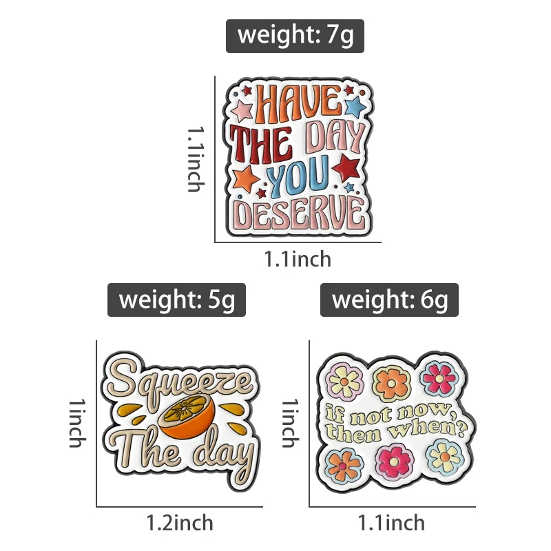 Squeeze The Day Lemon Enamel Pins Have the Day You Deserve Brooches Lapel Badge Floral Inspirational Positive Quote Jewelry Gift