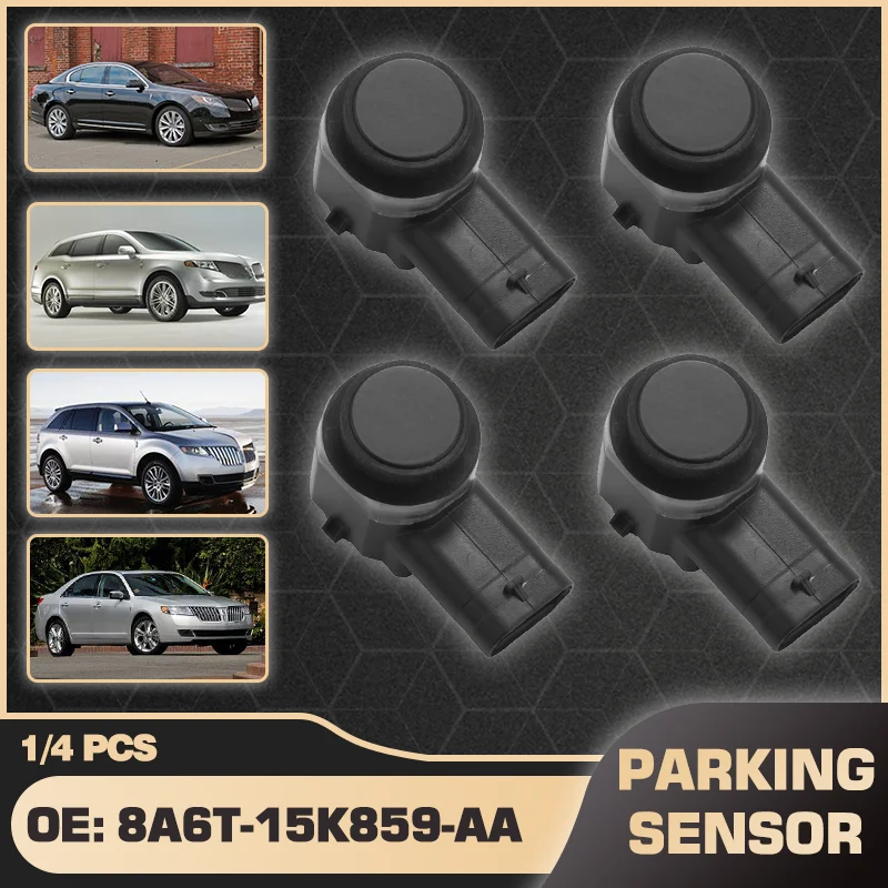 

8A6T-15K859-AA 1/4PCS Car Parking Sensor Reversing Radars For Lincoln MKS MKT MKX MKZ Navigator Zephyr Mercury Milan 2010-2013