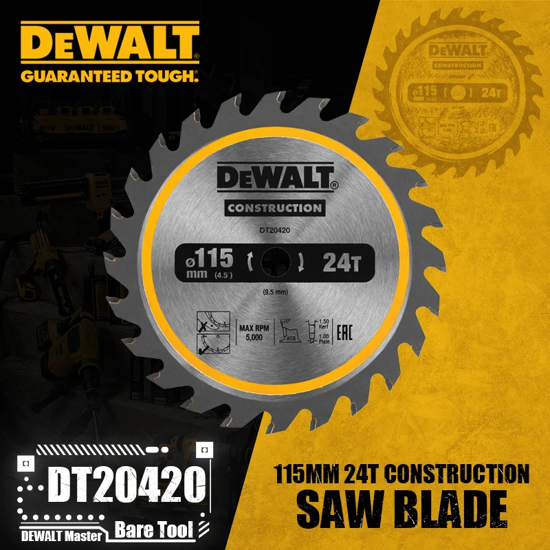 

DEWALT DT20420 Construction Circ Saw Blade Cordless Framing 115MM 24T Power Tool Accessories For DCS571