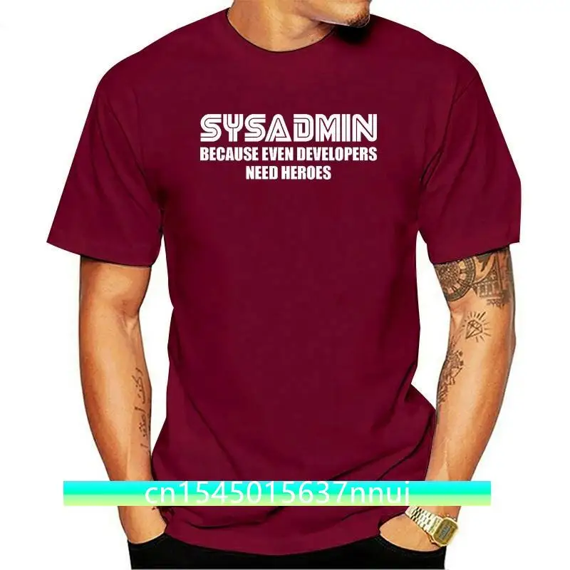 New SYSADMIN developers need heroes funny mens t-shirt admin linux geek code gift