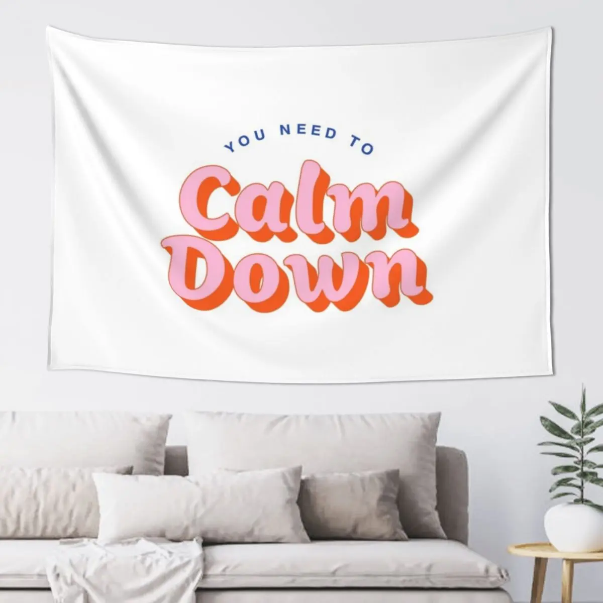 

You Need To Calm Down Lover Tapestry Living Room Decoration Aesthetic Room Decorations Room Decoration Accessories Tapestry