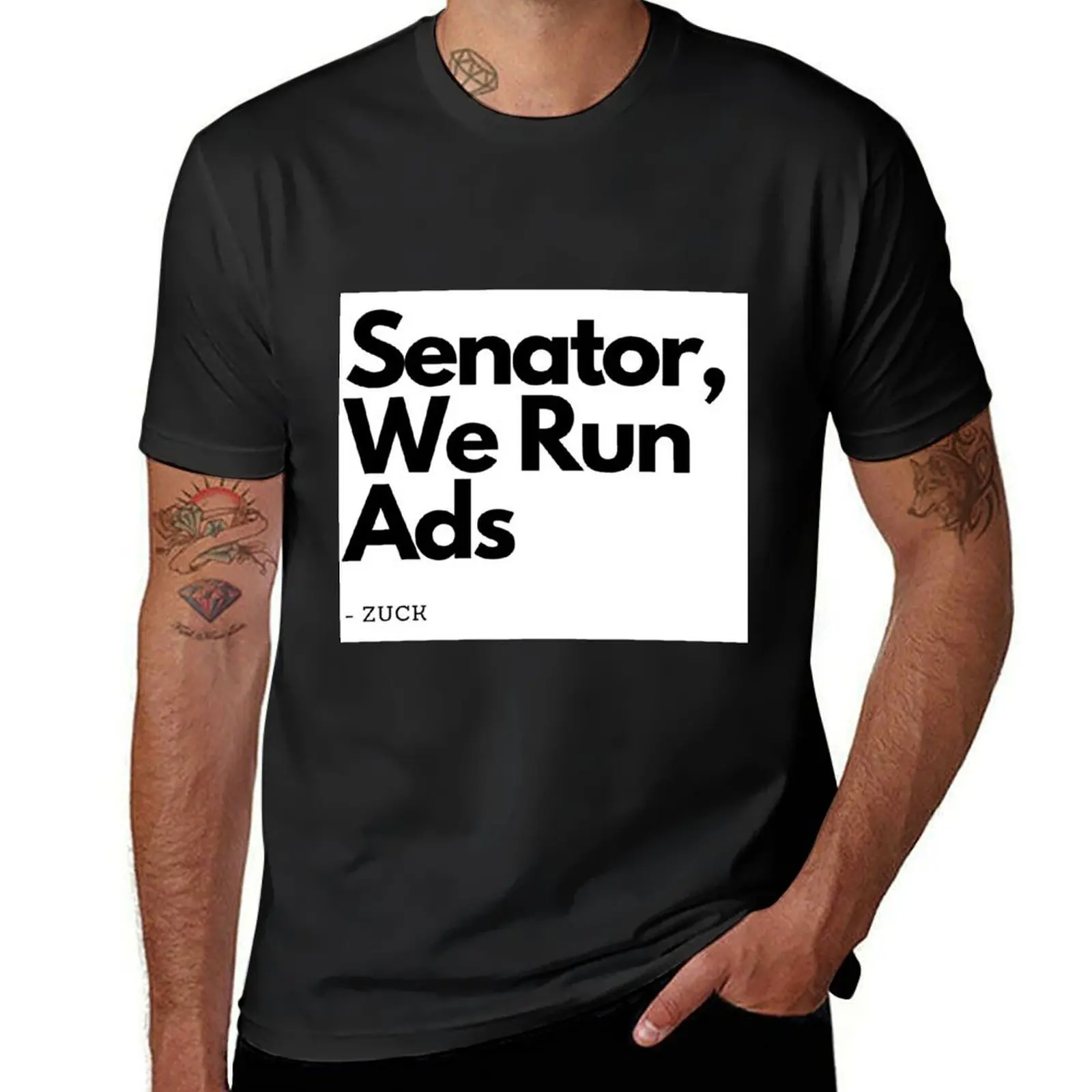 Senator, We Run Ads T-Shirt tops oversizeds quick drying plus size tops black t shirts for men