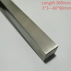 304 Stainless Steel Square Bar Rod  Length 300mm 3MM 4MM 5MM 6MM 7MM 8MM  10MM 12MM 15MM 16MM 18MM