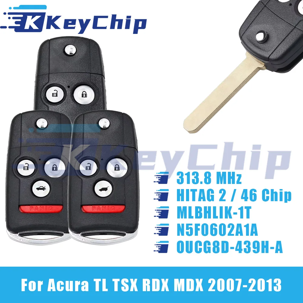 KeyChip Pro para Acura TL TSX RDX MDX 2007-2013 2 + 1/3 + 1 botones llave remota 313,8 MHz HITAG 2 46 Chip N5F0602A1A OUCG8D-439H-A