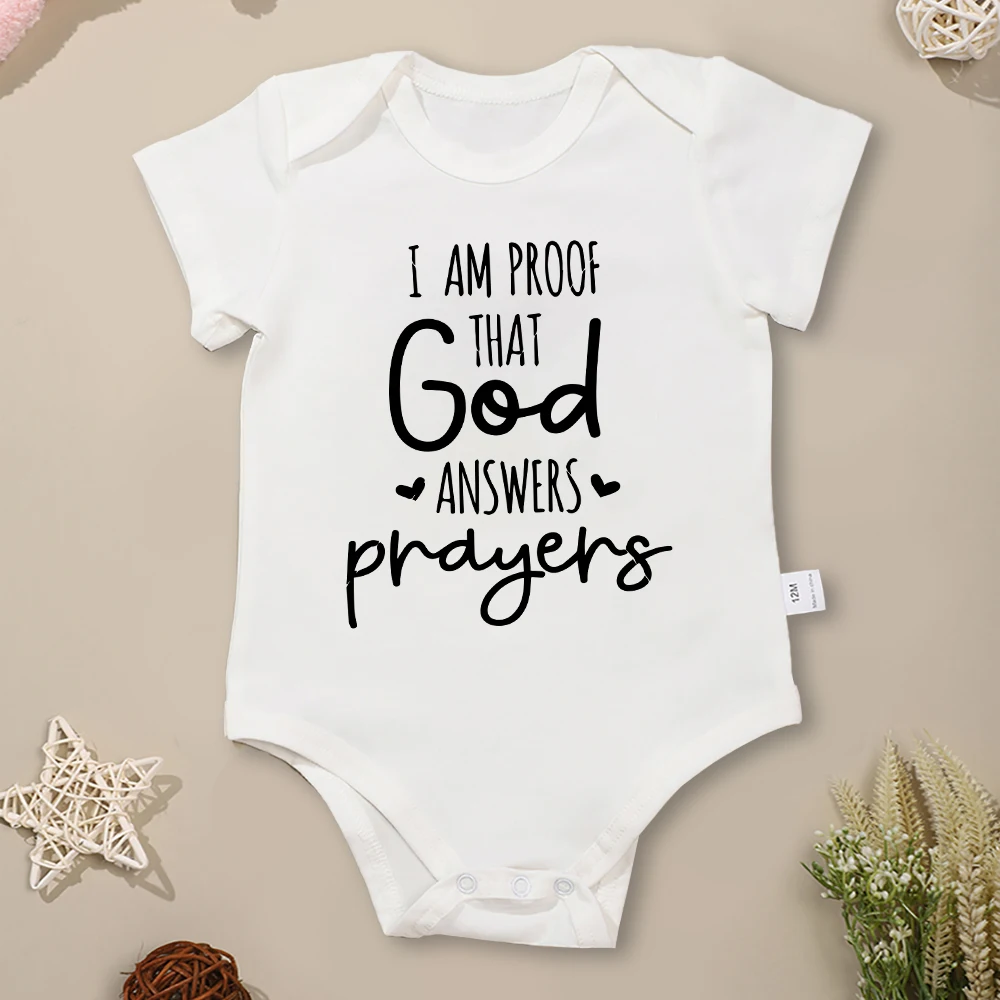 

“I am Proof That God Answers Prayers” Print Newborn Baby Boy Girl Clothes Bodysuit Short Sleeve Cotton Summer Infant Onesie