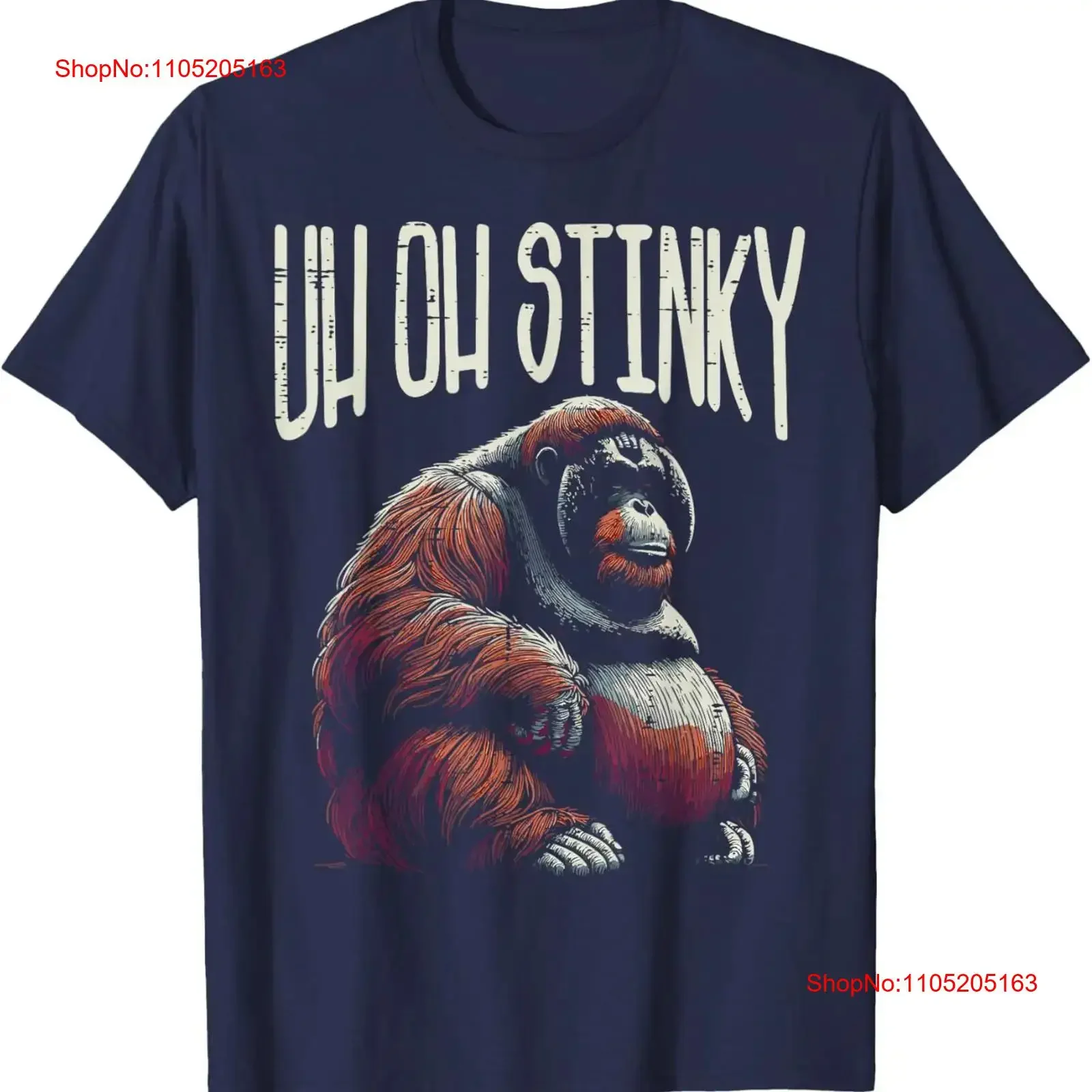 

Inappropriate Orangutan Uh Oh Stinky Humor Joke T Shirt vintage Washed Breathable Stretched streetwear Slightly Versatile