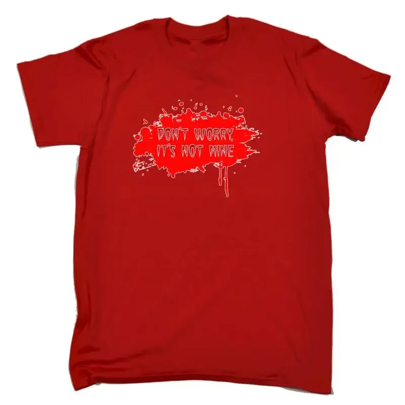 Dont Worry Its Not Mine Mens Funny Novelty Top T Shirt