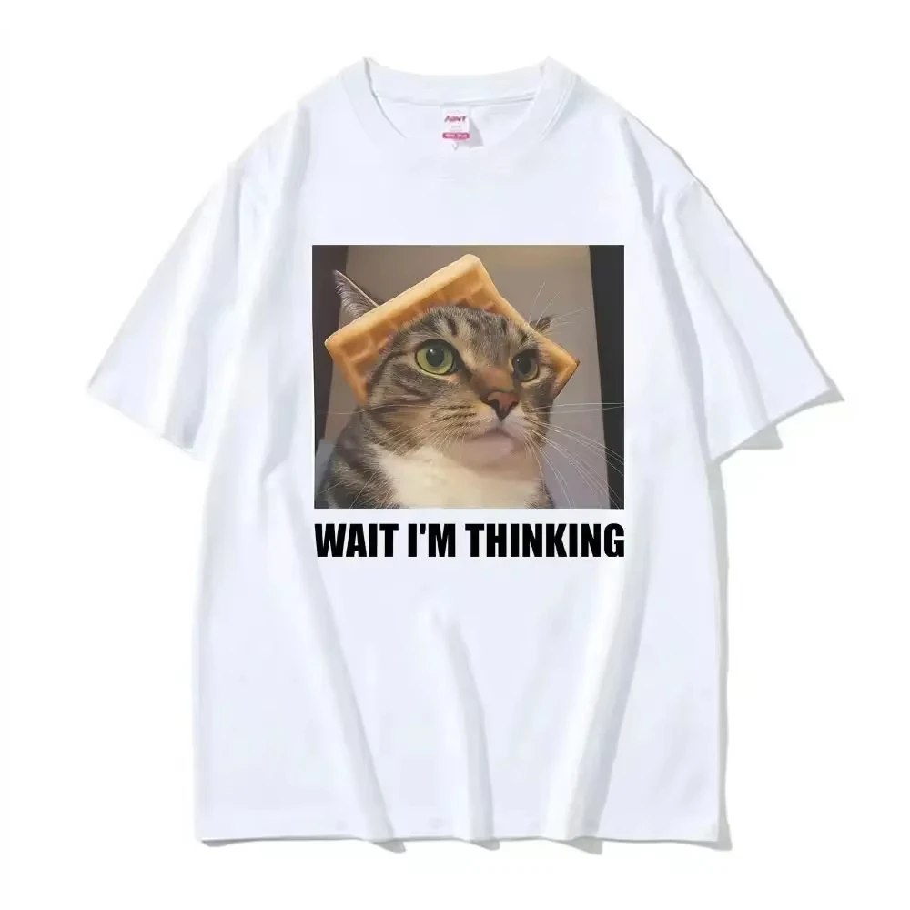 Wait L'm Thinking Funny Cat Meme T Shirt Fashion Humor Trend T-shirts Y2k Hip Pop Clothing Casual Oversized Streetwear Unisex