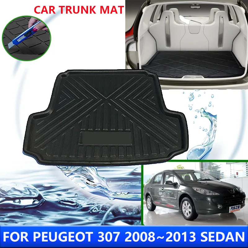 For Peugeot 307 2008~2013 2009 2010 2012 Sedan Car Rear Trunk Protector Pads Auto Waterproof Liner Anti-Fouling Mats Accessories