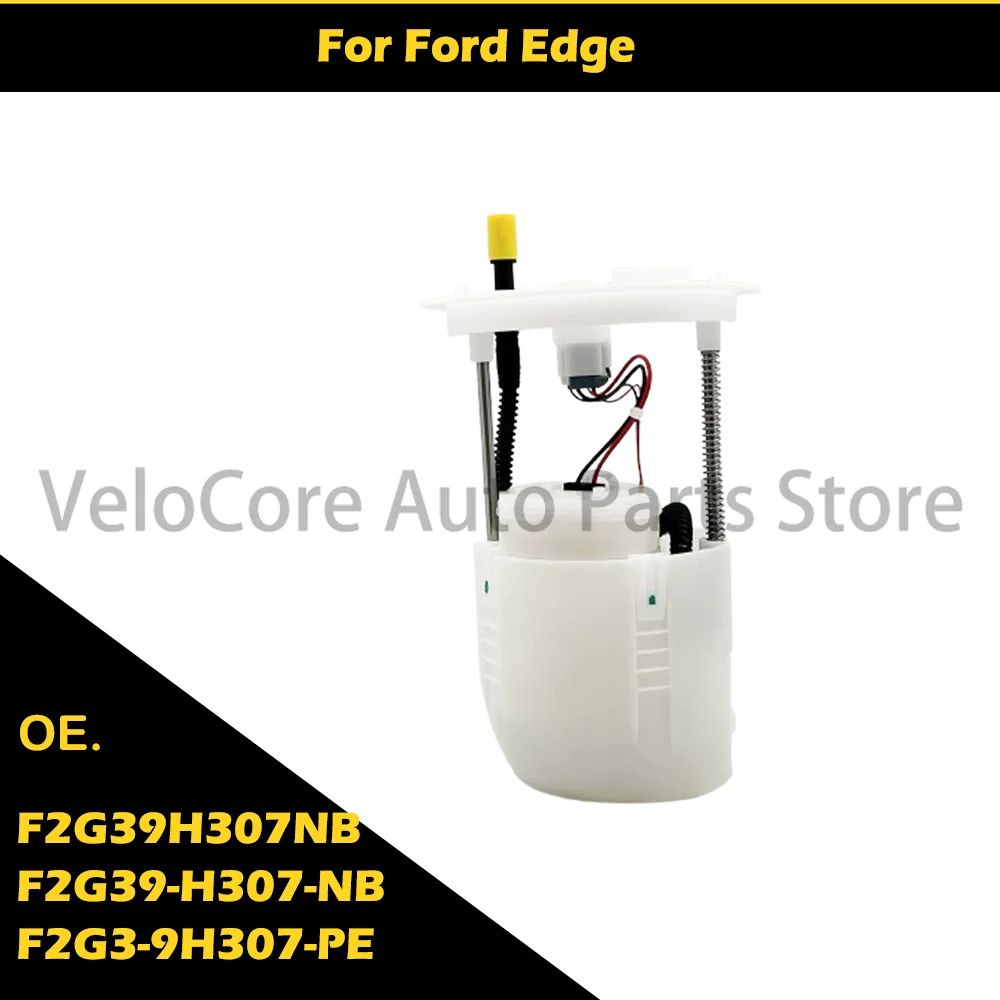 

Suitable for Ford Edge Fuel Pump F2G39H307NB F2G39-H307-NB F2G3-9H307-PE