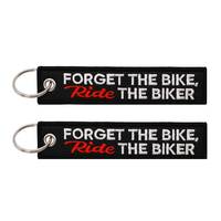 FORGET THE BIKE, RIDE THE BIKER Embroidery Functional Keychain Y4-88