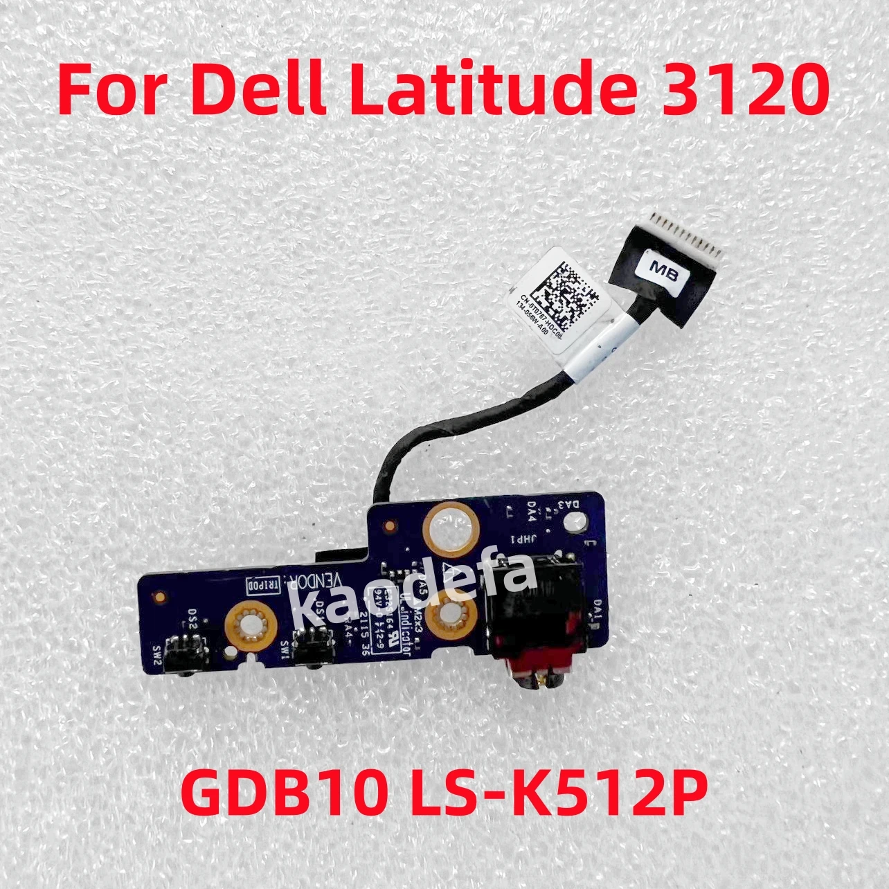 

GDB10 LS-K512P For Dell Latitude 3120 Laptop Audio Board Power Button Board 100% Test OK