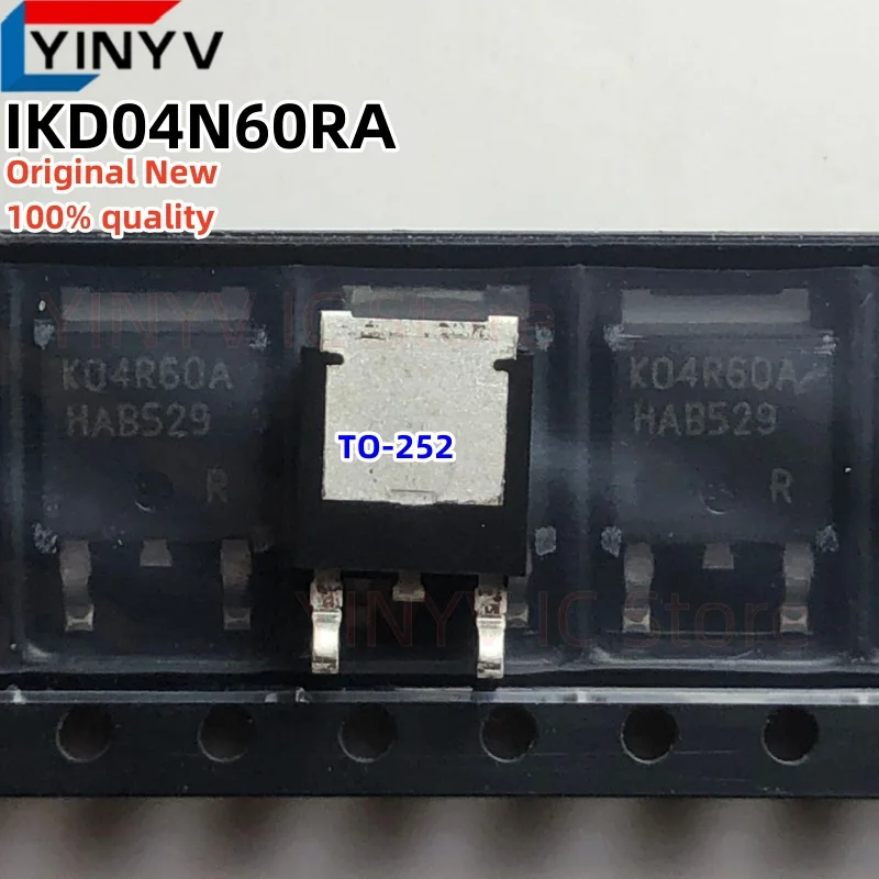 10Pcs IKD04N60R K04R60 IKD04N60RF K04R60F IKD04N60RA K04R60A IKD06N60R K06R60 IKD06N60RF K06R60F IKD06N60RA K06R60A O-252 New