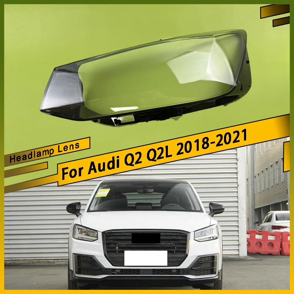 

Car Front Headlight Lens Cover Clear Headlamp Cover Glass Shell Transparent Lampshade For Audi Q2 Q2L 2018 2019 2020 2021