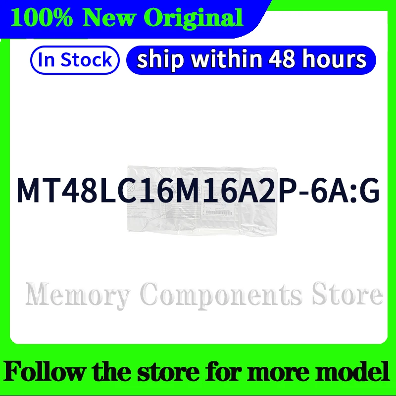 MT48LC16M16A2P-6A:G  In stock High quality New