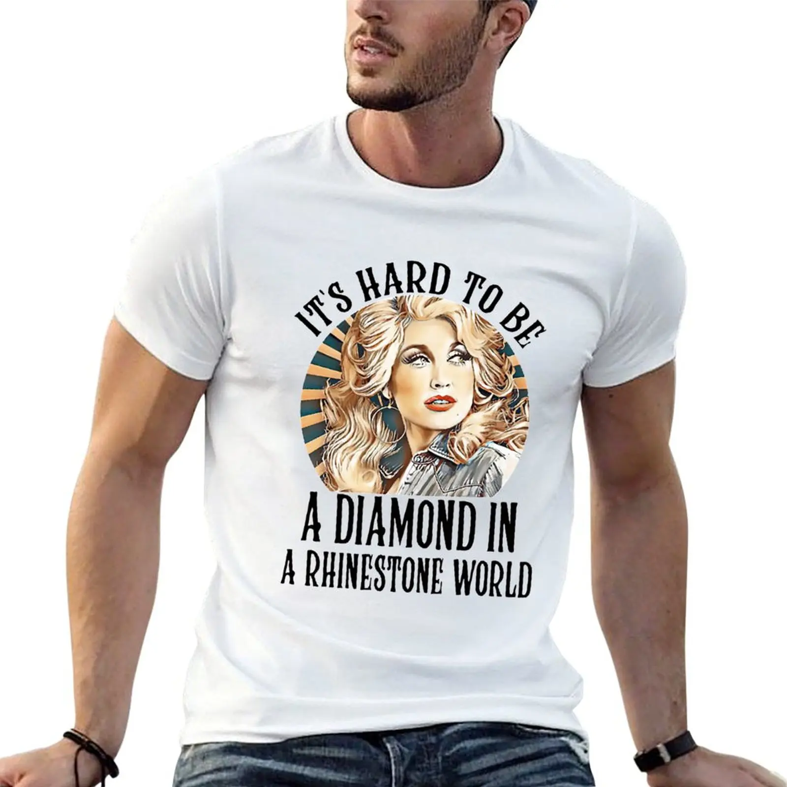 

World a cotton To Rhinestone A T-Shirt Parton t man Hard Dolly Diamond Be shirts for It's in