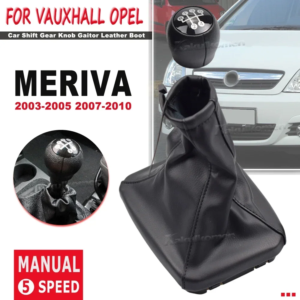 For Vauxhall Opel MERIVA A 2003-2005 2007-2010 5 Speed Car Shift Gear Knob With Leather Boot