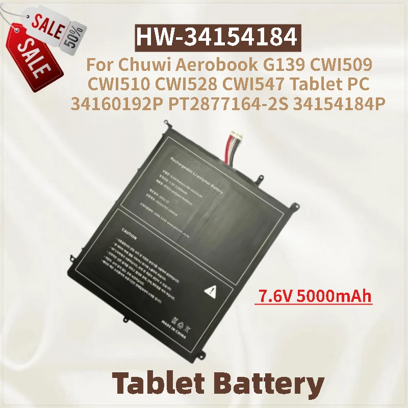 

Tablet Battery HW-34154184 7.6V 5000mAh for Chuwi Aerobook CWI509 CWI510 G139 CWI528 CWI547 34160192P 34154184P PT2877164-2S