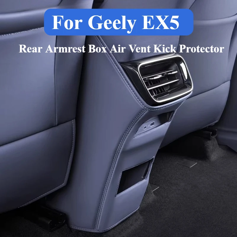 

For Geely EX5 Car Rear Armrest Box Air Vent Kick Protector Auto Interior Air Vent Anti-Scratch Guard