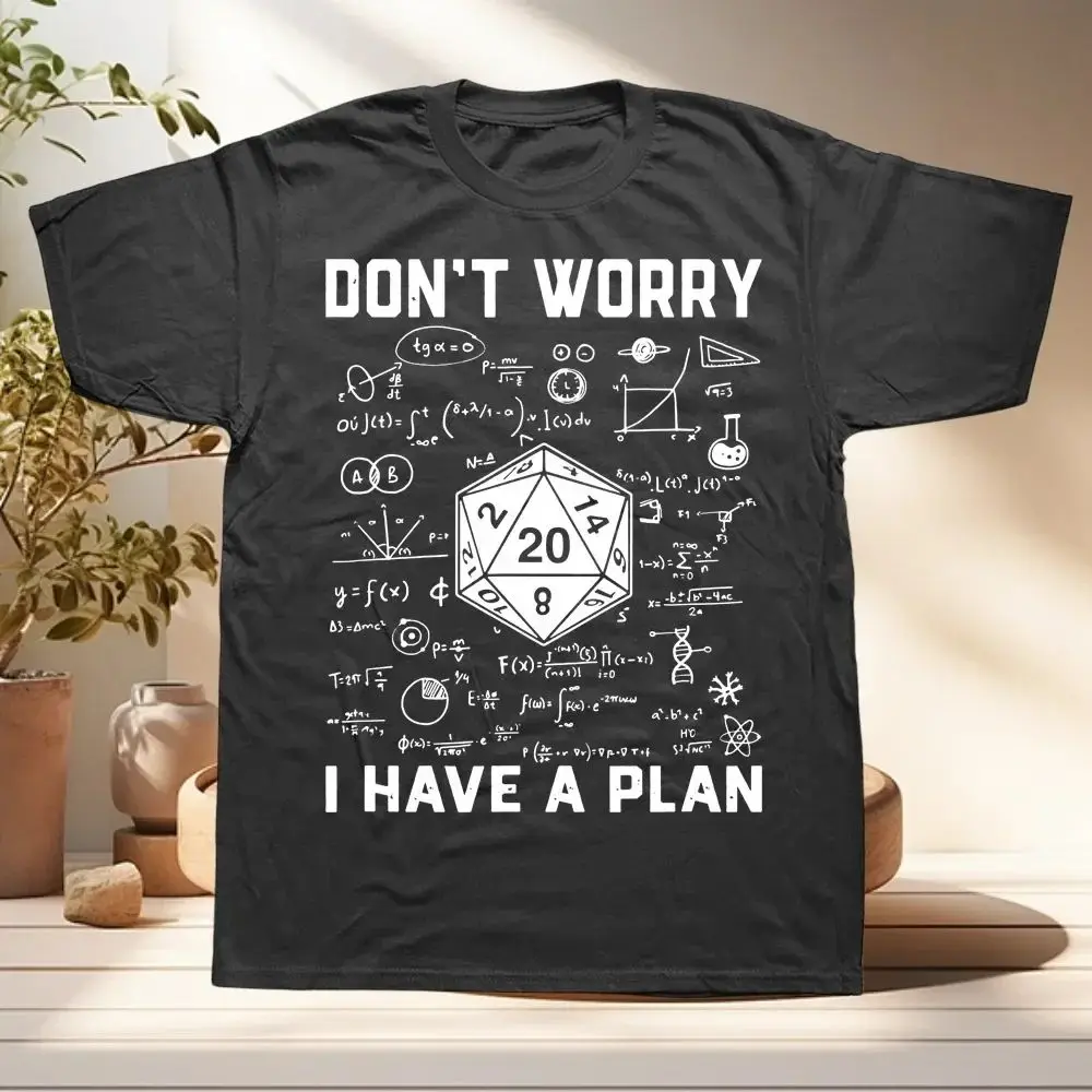 I Have A Plan D20 Dice Role Playing Game DnD T-shirt Novelty Dungeon Dragon T Shirts Graphic Streetwear Short Sleeve Unisex