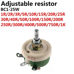 25W BC1 high Power rheostat rotary variable wire wound Disc shape Adjustable resistor Sliding 1R 2R 3R 5R 10R 15R 20R 25R-2K