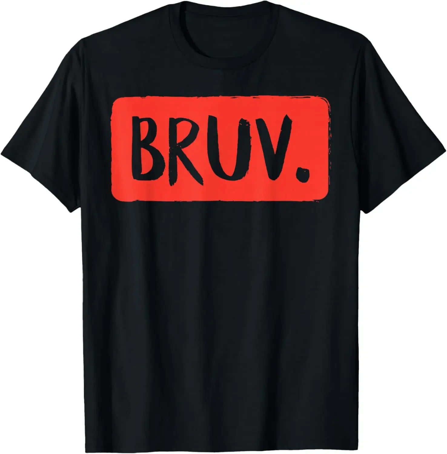 Bruv Slang Funny Saying Graphic Tee Breathable Casual T-Shirt for Women