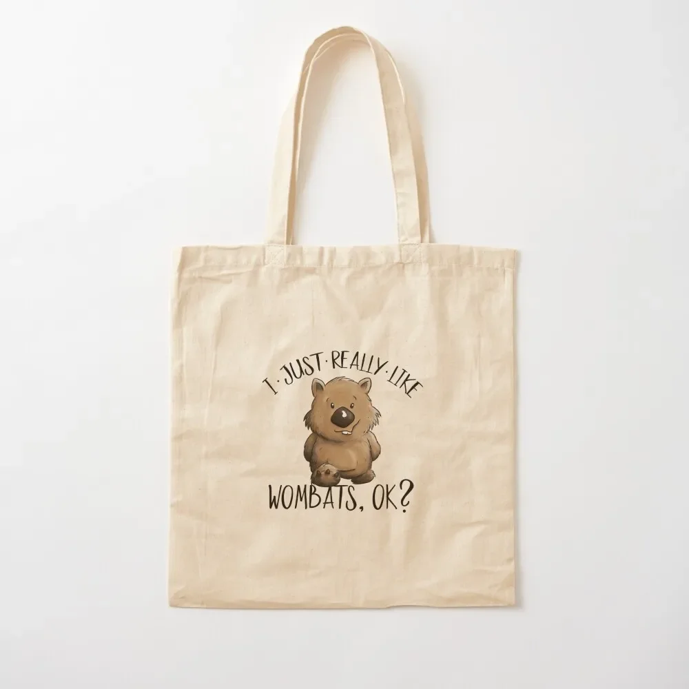 

I Just Really Like Wombats OK Cute Marsupial Wombat Tote Bag hand bag Customizable men