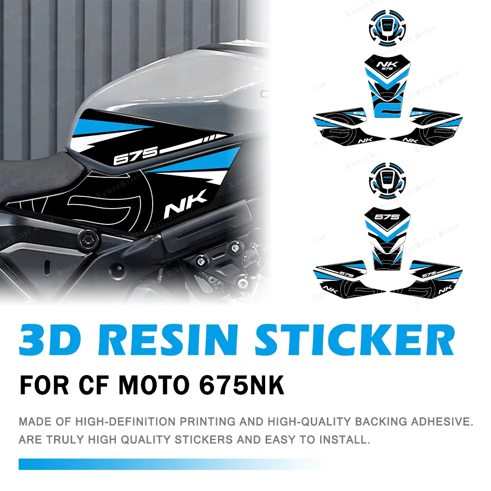 

For CF MOTO 675NK 675 NK Motorcycle Accessories 3D Epoxy Resin Tank Pad Protection Sticker