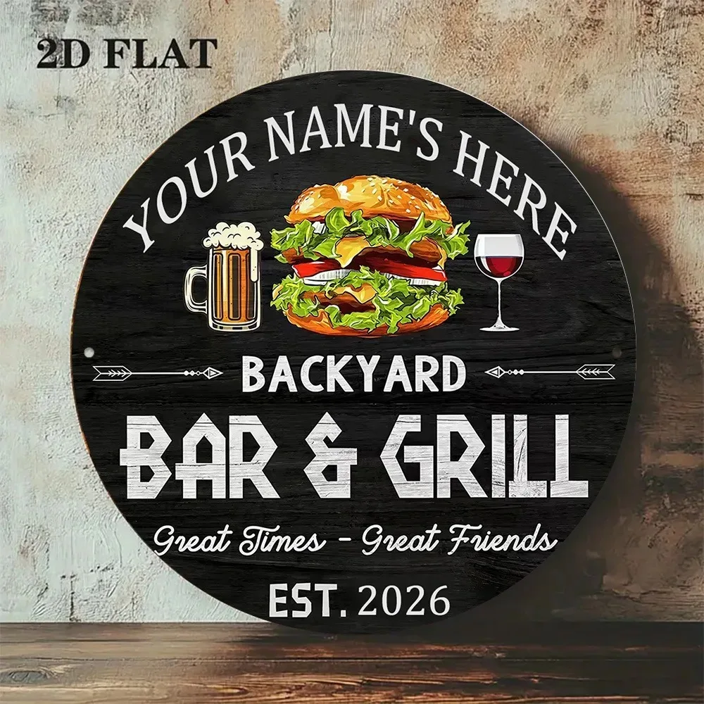 CIFbuy Round Backyard Bar & Grill Metal Plaque,Custom Name Burger Beer Wine Patio Wall Ornament (Only For Decoration)
