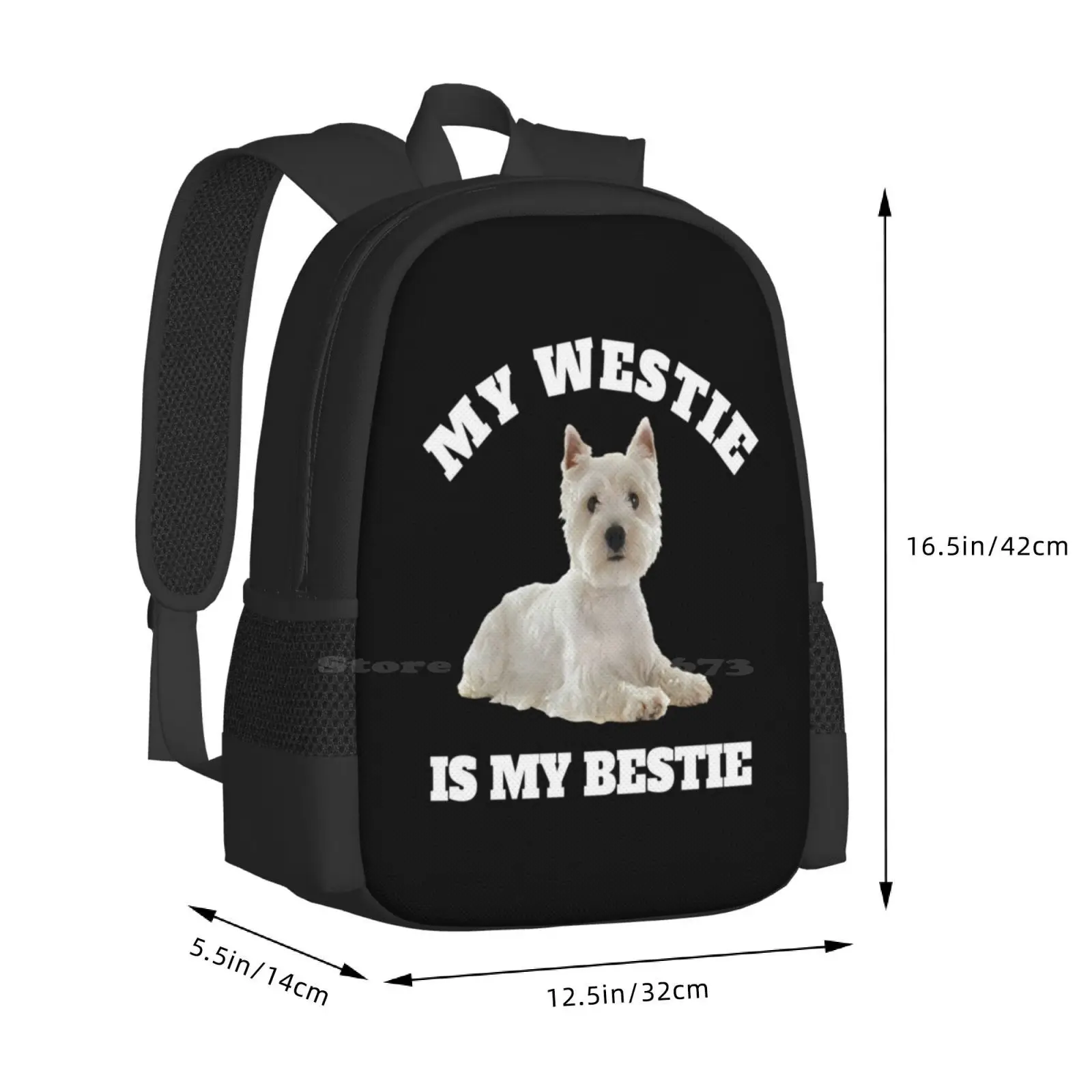 My Westie Is My Bestie-A Cute West Highland Terrier Design Hot Sale Backpack Fashion Bags Westie Bestie Best Friend Terrier