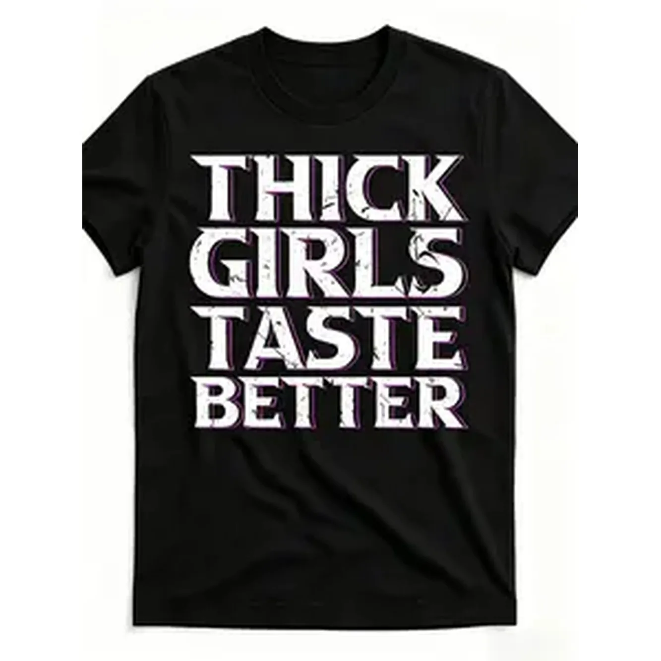 Thick Taste Better Big BBW Curvy Sexy Chick Meaningful Gift T-Shirt at Black Product Image Same Style for Men And Women Summer Short-Sleeved Printed T-Shirt Made of, Seasonal Casual And Trendy for Men