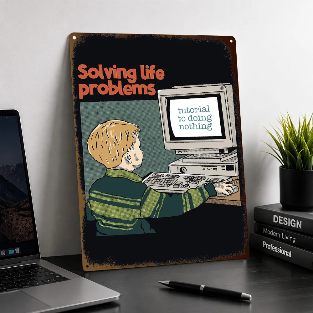 Solving Life Problems Computer Humor Aluminum Poster Vintage Typography Wall Art For Study Customized Metal Sign Birthday Gift